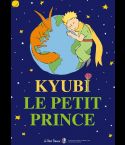 KYUBI x Le Petit Prince小王子｜期間限定展覽｜太古廣場